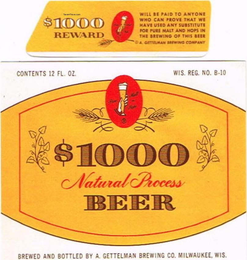 $1000 Natural Process Beer