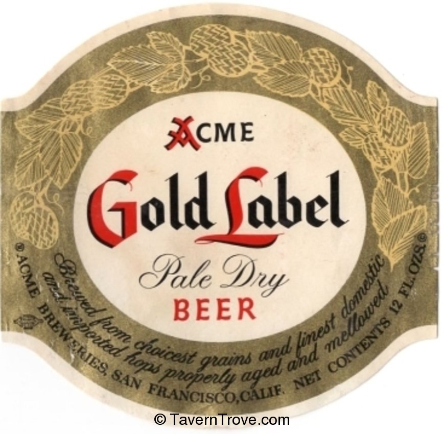 Acme Gold Label Beer 