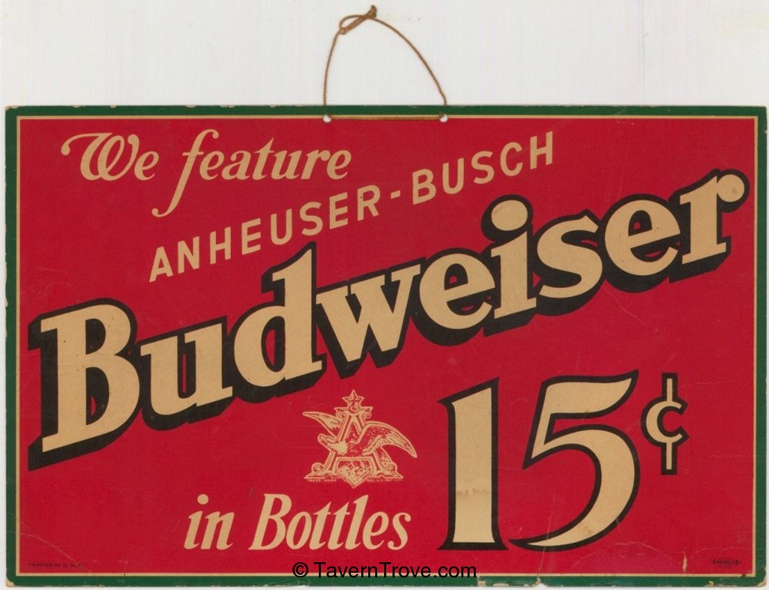 Budweiser Beer In Bottles 15¢