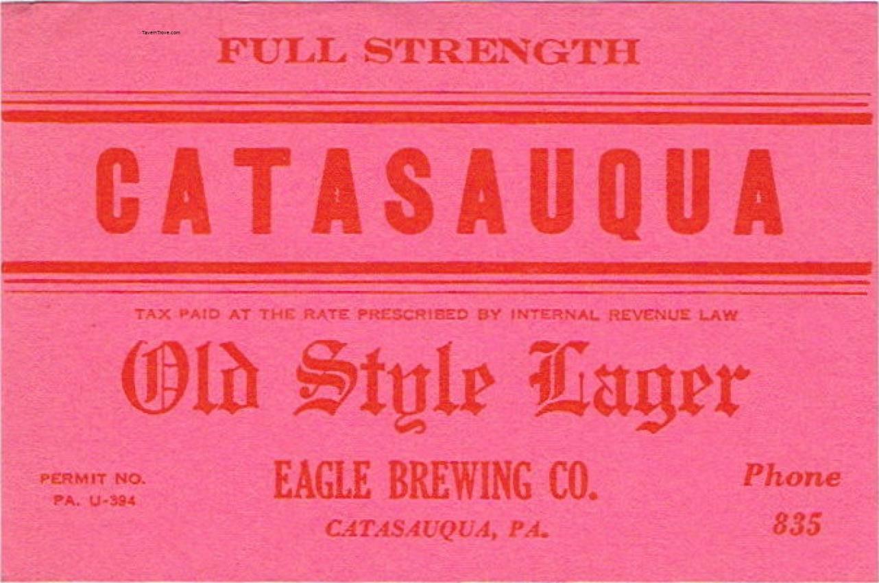 Catasauqua Old Style Lager Beer