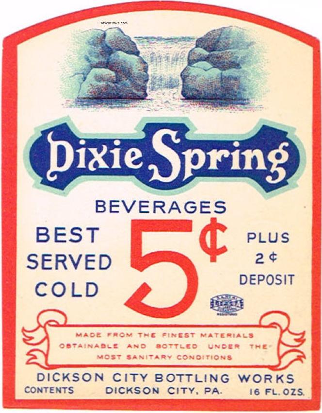 Dixie Spring Beverages 5¢ Dickson City Pennsylvania