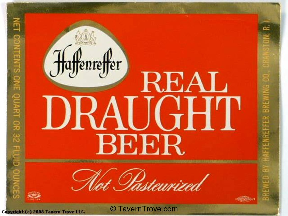 Haffenreffer Real Draught Beer