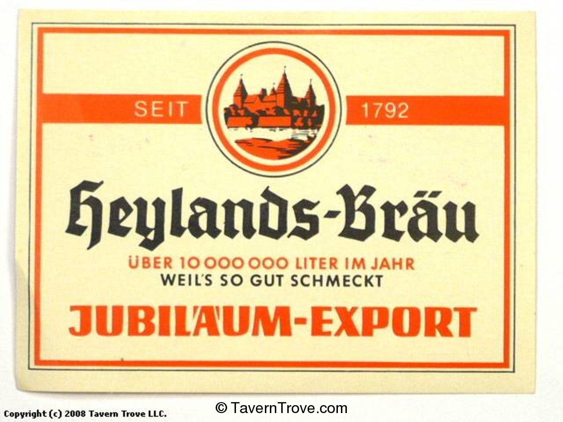 Heylands-Bräu Jubiläum Export