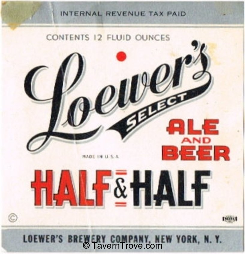 Loewer's Half & Half