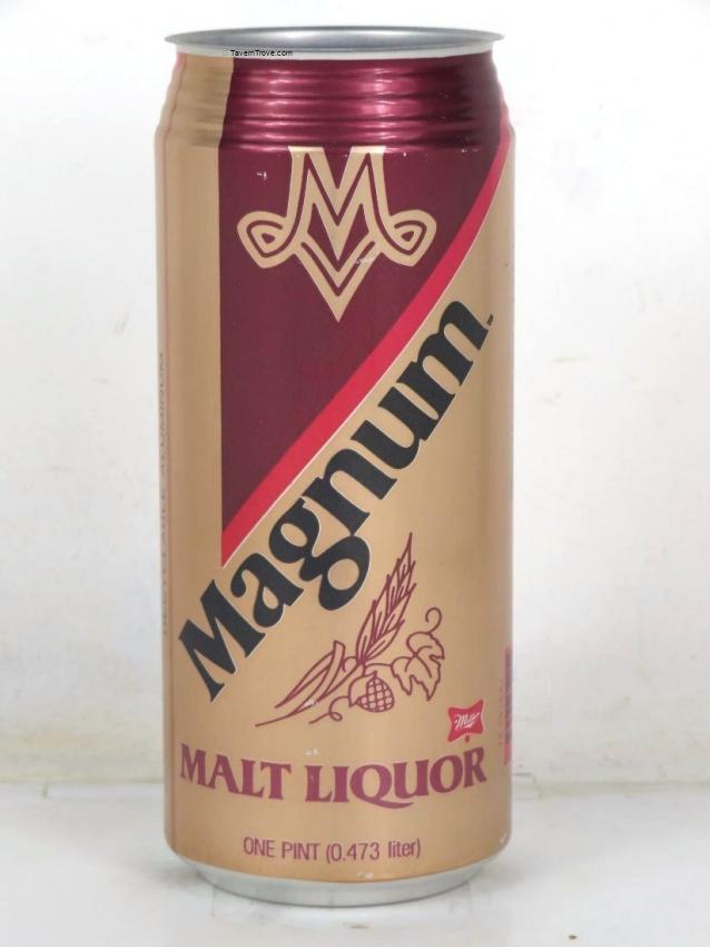 Miller Magnum Malt Liquor (slogan on side)