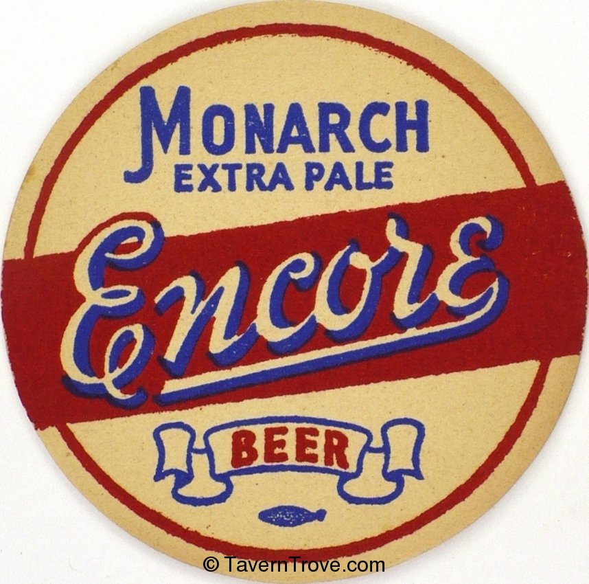 Monarch/Encore Beer 