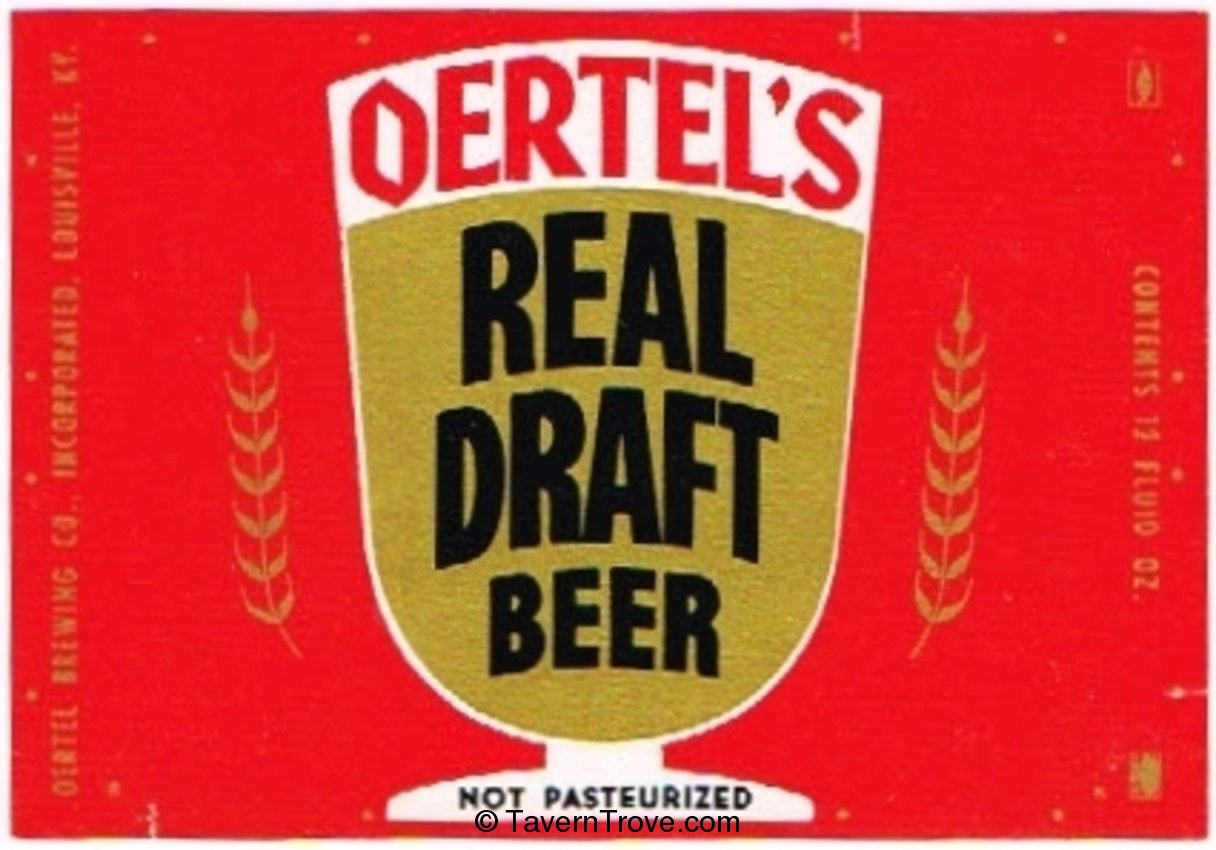 Oertel's Real Draft Beer