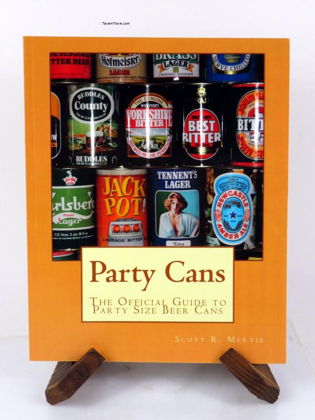 Party Cans Guide Book by Scott R. Mertie