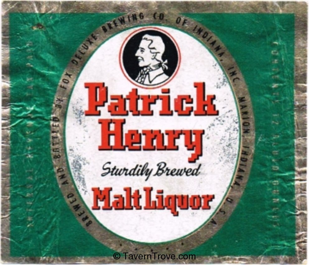 Patrick Henry Malt Liquor