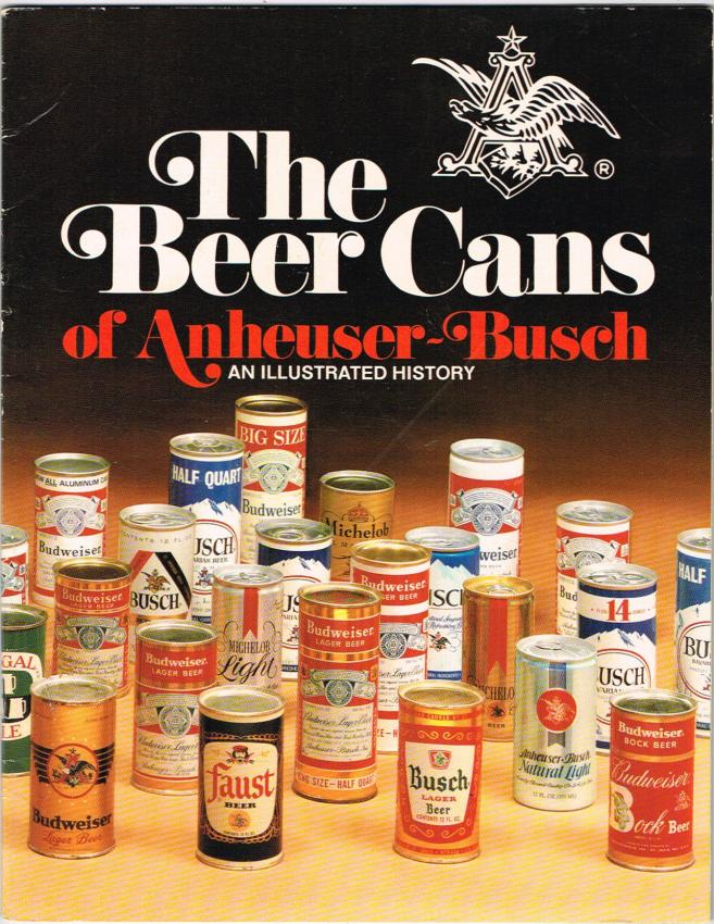 The Beer Cans Of Anheuser-Busch