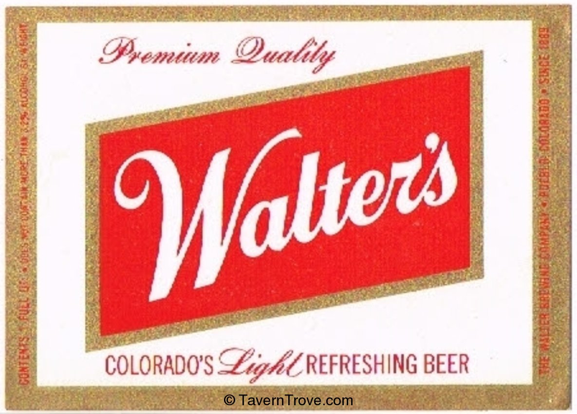 Walter's Premium  Quality Beer