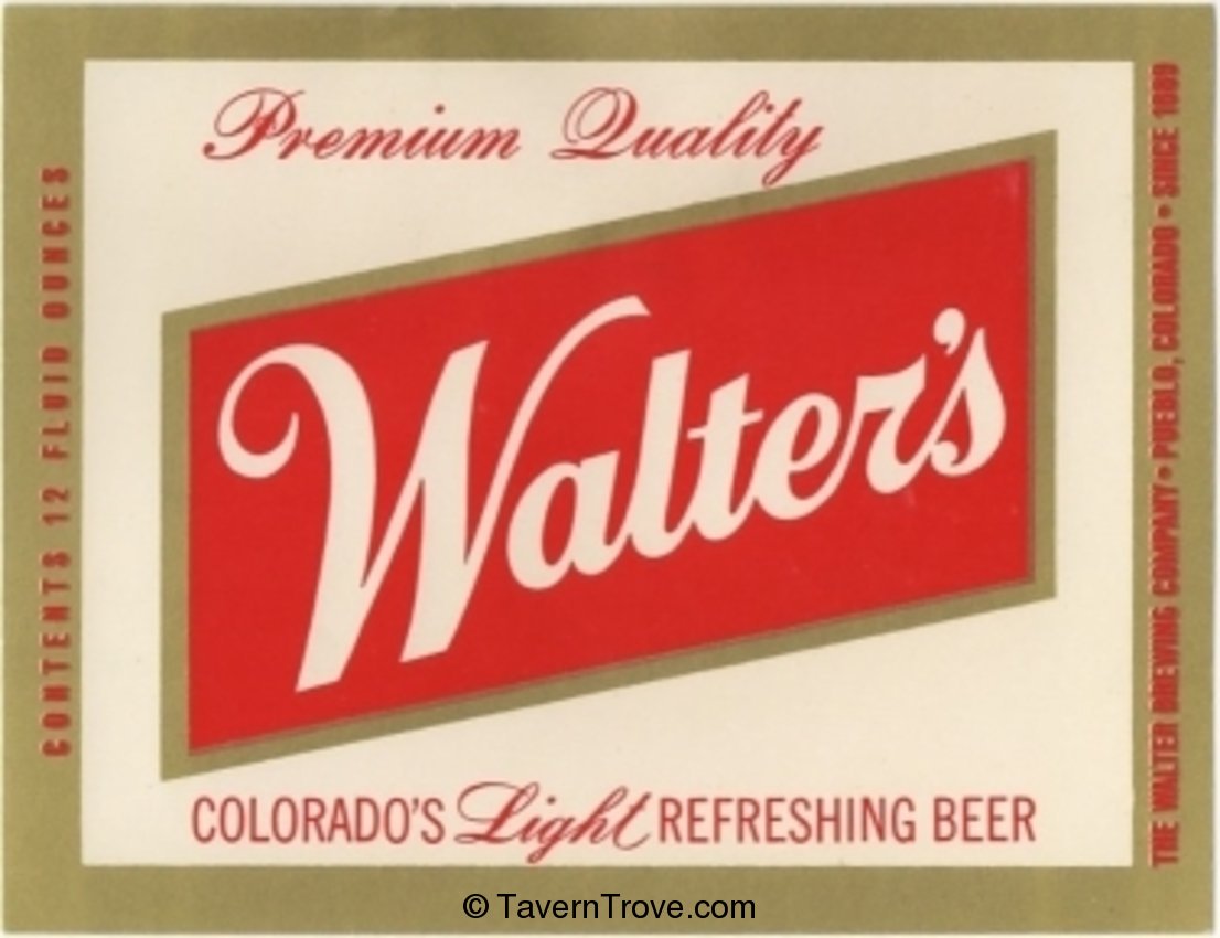 Walter's Premium  Quality Beer