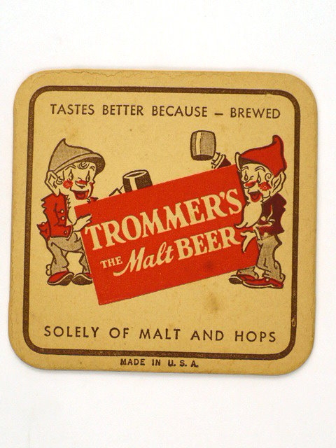 Trommers Beer "Costs More"